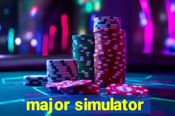 major simulator